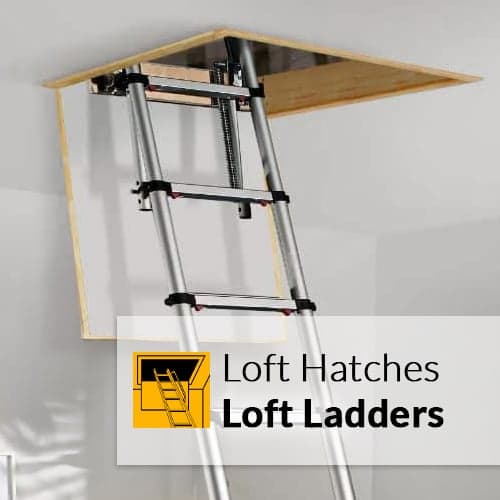 Loft Hatches | Loft Ladders